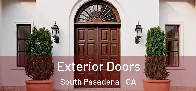 Exterior Doors South Pasadena - CA